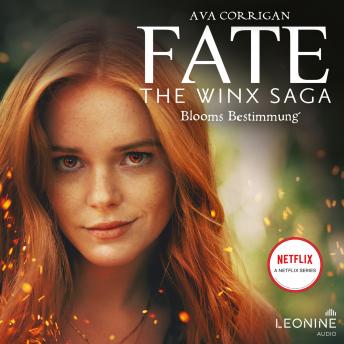 [German] - Fate - The Winx Saga (Band 1) - Blooms Bestimmung