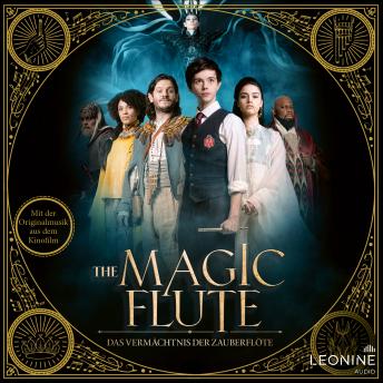 [German] - The Magic Flute - Das Vermächtnis der Zauberflöte - Hörspiel zum Film
