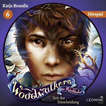 Woodwalkers - Die Rückkehr. Zeit der Entscheidung - Das Hörspiel (Staffel 2, Band 6) - Katja Brandis Woodwalkers - Die Rückkehr. Zeit der Entscheidung - Das Hörspiel (Staffel 2, Band 6) - Katja Brandis