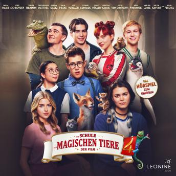 Die Schule der magischen Tiere 4 - Hörspiel zum Kinofilm - Margit Auer Die Schule der magischen Tiere 4 - Hörspiel zum Kinofilm - Margit Auer