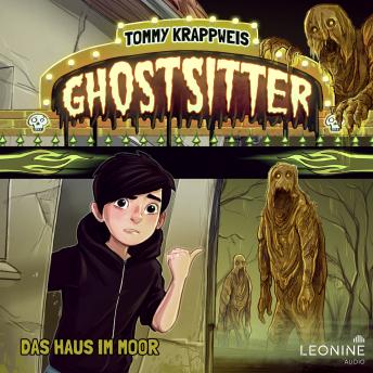 [German] - Ghostsitter 23 - Das Haus im Moor
