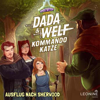 [German] - Dada & Welf - Kommando Katze. Folge 04: Ausflug nach Sherwood