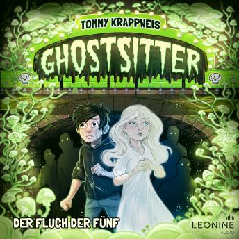 [German] - Ghostsitter 25 - Der Fluch der Fünf