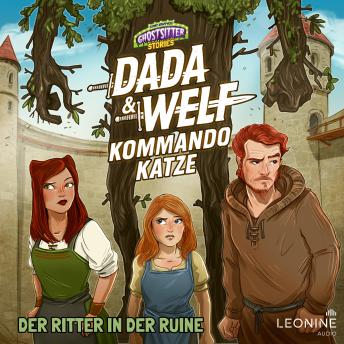 [German] - Dada & Welf - Kommando Katze. Folge 06: Der Ritter in der Ruine