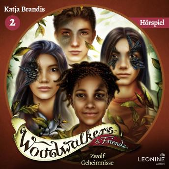 [German] - Woodwalkers & Friends. Zwölf Geheimnisse - Das Hörspiel