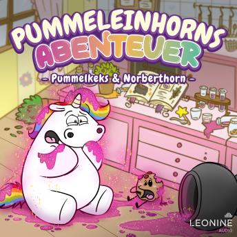 [German] - Pummeleinhorns Abenteuer - Pummelkeks und Norberthorn