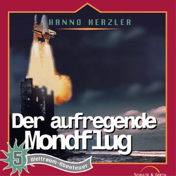 [German] - 05: Der aufregende Mondflug: Weltraum-Abenteuer