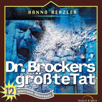 [German] - 12: Dr. Brockers größte Tat: Weltraum-Abenteuer