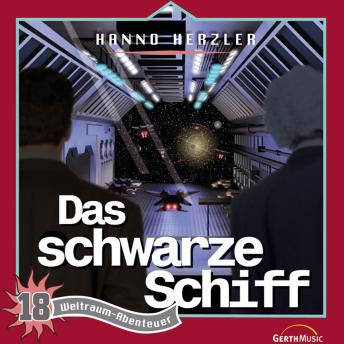 [German] - 18: Das schwarze Schiff: Weltraum-Abenteuer