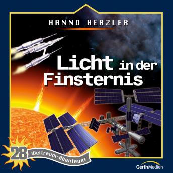 [German] - 28: Licht in der Finsternis: Weltraum-Abenteuer