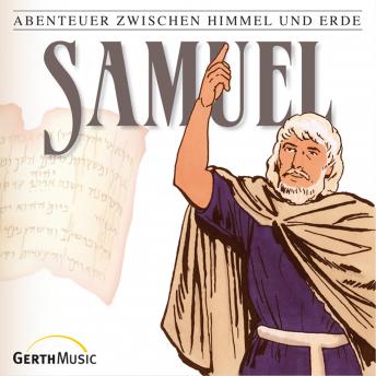 [German] - 09: Samuel: Abenteuer zwischen Himmel und Erde