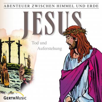 [German] - 26: Jesus - Tod und Auferstehung