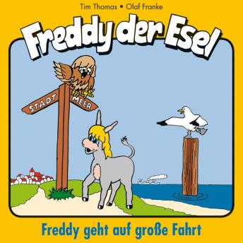 [German] - 09: Freddy geht auf große Fahrt: Freddy der Esel