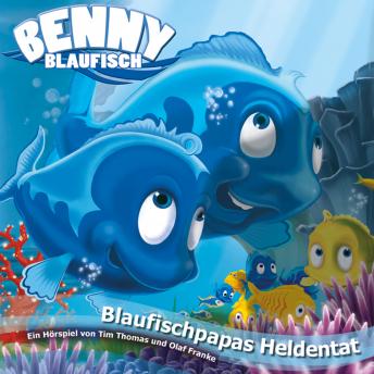 [German] - 06: Blaufischpapas Heldentat