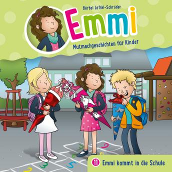 [German] - 11: Emmi kommt in die Schule