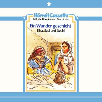[German] - Ein Wunder geschieht - Elisa, Saul und David