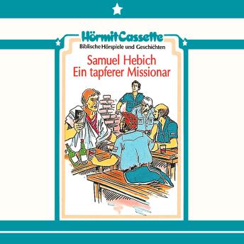 [German] - Samuel Hebich - Ein tapferer Missionar