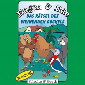 [German] - 04: Das Rätsel des weinenden Gockels