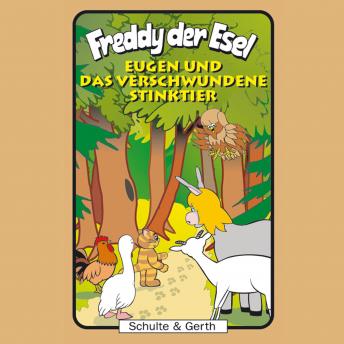 [German] - 44: Eugen und das verschwundene Stinktier: Ein musikalisches Hörspiel - Freddy der Esel