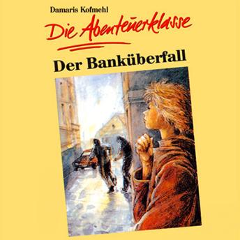 [German] - 02: Der Banküberfall