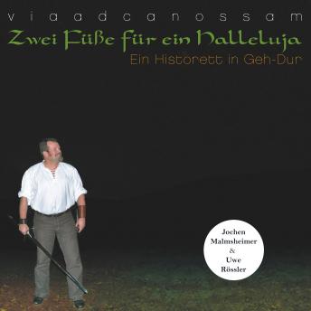 Download Zwei Füße für ein Halleluja - Ein Historett in Geh-Dur by Jochen Malmsheimer