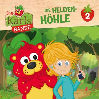 [German] - Die Karls-Bande, Folge 2: Die Helden-Höhle