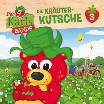 [German] - Die Karls-Bande, Folge 3: Die Kräuter-Kutsche