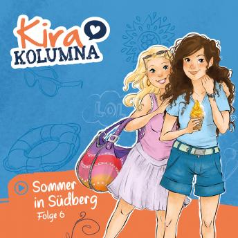[German] - Kira Kolumna, Folge 6: Sommer in Südberg