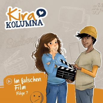 [German] - Kira Kolumna, Folge 7: Im falschen Film