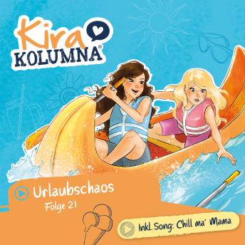 [German] - Kira Kolumna, Folge 21: Urlaubschaos