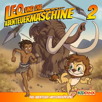 [German] - Leo und die Abenteuermaschine, Folge 2: Leo und das Rätsel der Wandmalerei