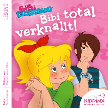[German] - Bibi total verknallt! - Bibi Blocksberg - Hörbuch (Ungekürzt)