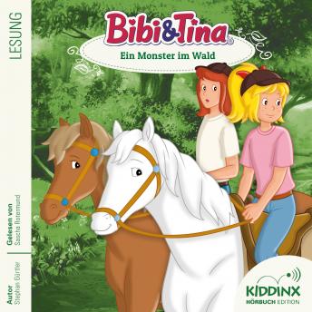 [German] - Ein Monster im Wald - Bibi & Tina - Hörbuch, Folge 13 (Ungekürzt)