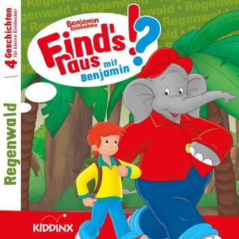 [German] - Benjamin Blümchen, Find's raus mit Benjamin, Folge 13: Regenwald