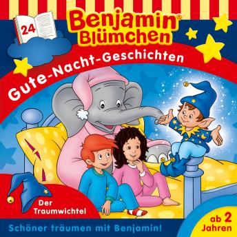 [German] - Benjamin Blümchen, Gute-Nacht-Geschichten, Folge 24: Der Traumwichtel