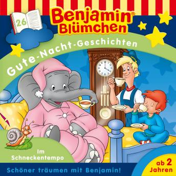 [German] - Benjamin Blümchen, Gute-Nacht-Geschichten, Folge 26: Im Schneckentempo