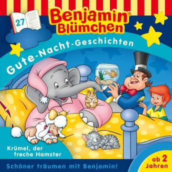 [German] - Benjamin Blümchen, Gute-Nacht-Geschichten, Folge 27: Krümel, der freche Hamster