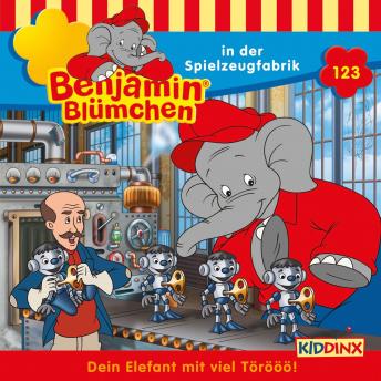 [German] - Benjamin Blümchen, Folge 123: Benjamin in der Spielzeugfabrik