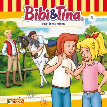 [German] - Bibi & Tina, Folge 3: Papi lernt reiten