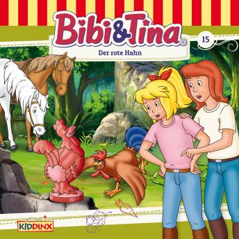 [German] - Bibi & Tina, Folge 15: Der rote Hahn