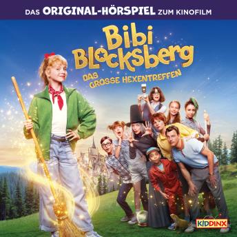 [German] - Bibi Blocksberg, Bibi Blocksberg: Das große Hexentreffen (Das Original-Hörspiel zum Kinofilm)