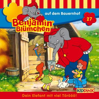 [German] - Benjamin Blümchen, Folge 27: Benjamin auf dem Bauernhof