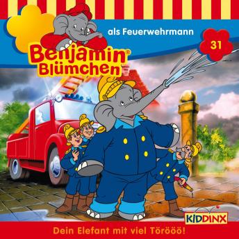 [German] - Benjamin Blümchen, Folge 31: Benjamin als Feuerwehrmann
