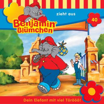 [German] - Benjamin Blümchen, Folge 40: Benjamin zieht aus