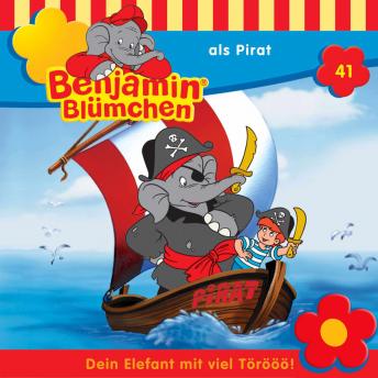 [German] - Benjamin Blümchen, Folge 41: Benjamin als Pirat