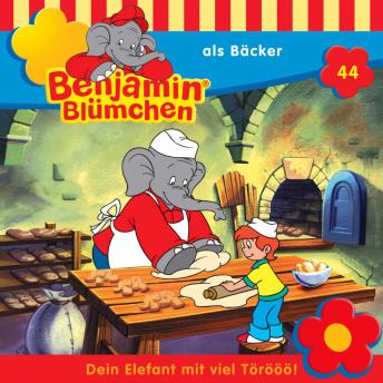 [German] - Benjamin Blümchen, Folge 44: Benjamin als Bäcker