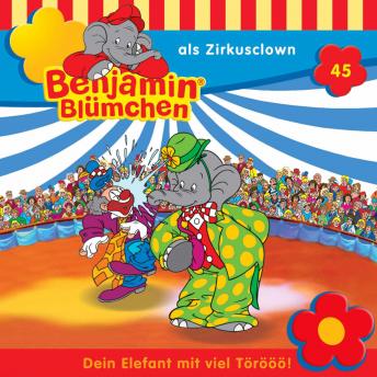 [German] - Benjamin Blümchen, Folge 45: Benjamin als Zirkusclown