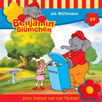 [German] - Benjamin Blümchen, Folge 49: Benjamin als Müllmann