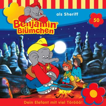 [German] - Benjamin Blümchen, Folge 50: Benjamin als Sheriff