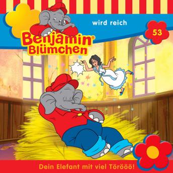 [German] - Benjamin Blümchen, Folge 53: Benjamin wird reich